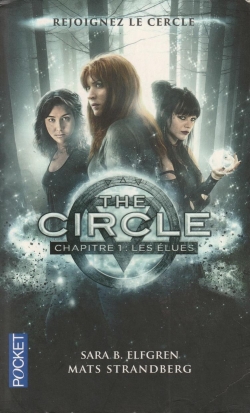 The Circle, tome 1 : Les Elues par Sara Bergmark Elfgren
