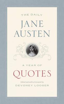 The Daily Jane Austen: A Year of Quotes par Jane Austen
