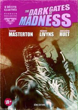The Dark Gates of Madness par Graham Masterton