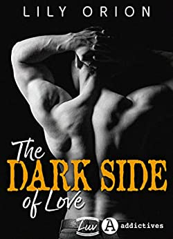 The dark side of love par Lily Orion