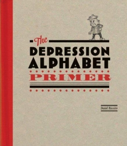 The Depression Alphabet Primer par Daniel Riccuito