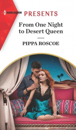 The Diamond Inheritance, tome 2 : From One Night to Desert Queen par Pippa Roscoe