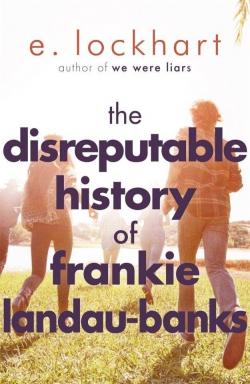 The Disreputable History of Frankie Landau-Banks par E. Lockhart