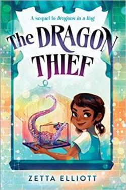 Dragons in a Bag, tome 2 : The Dragon Thief par Zetta Elliott