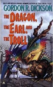 The Dragon, the Earl and the Troll par Gordon R. Dickson