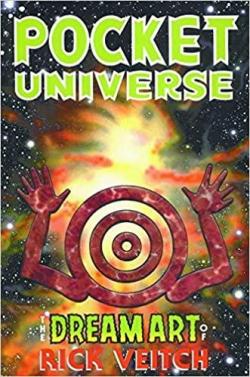 The dream art of Rick Veitch, tome 2 : Pocket universe par Rick Veitch