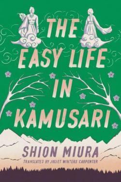 The Easy Life in Kamusari par Shion Miura