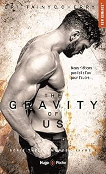The Elements, tome 4 : The gravity of us par Brittainy C. Cherry