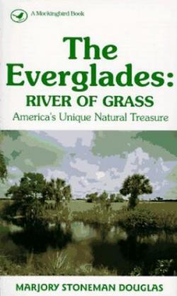 The Everglades : river of grass par Marjory Stoneman Douglas