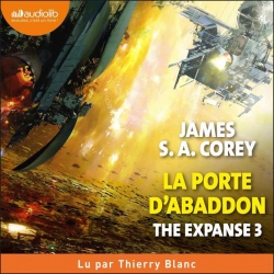 The Expanse, tome 3 : La Porte d'Abaddon par James S.A. Corey