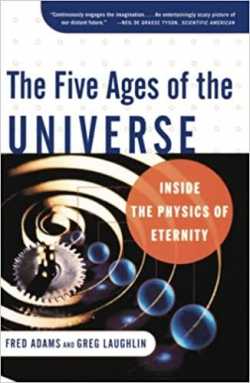 The Five Ages of The Universe par Greg Laughlin