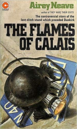 The Flames of Calais par Airey Neave