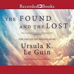 The Found and the Lost par Ursula K. Le Guin