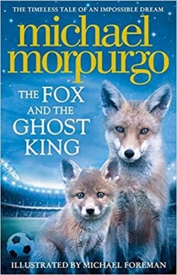 The Fox and the Ghost King par Michael Morpurgo