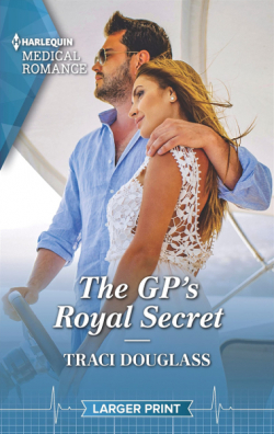 The GP's Royal Secret par Traci Douglass