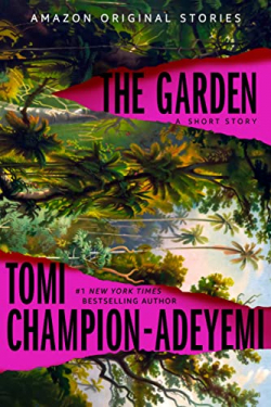 The Garden par Tomi Adeyemi