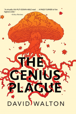 The Genius Plague par David Walton