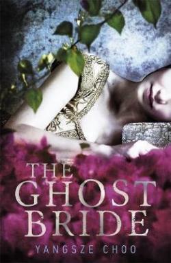 The Ghost Bride par Yangsze Choo