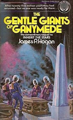The Giants, tome 2 : The Gentle Giants of Ganymede par James P. Hogan