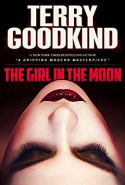 Angela Constantine, tome 3 : The girl in the moon par Terry Goodkind