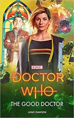 Doctor Who : The good doctor par Juno Dawson