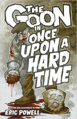 The Goon, tome 15 : Once Upon a Hard Time