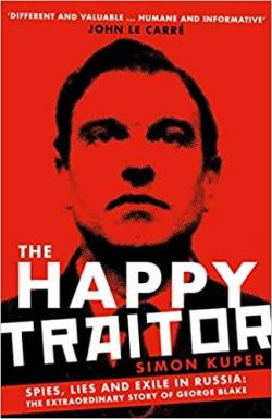 The Happy Traitor par Simon Kuper