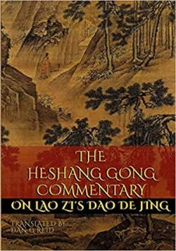 The Heshang Gong commentary on Lao Zi's Dao De Jing par Dan G. Reid