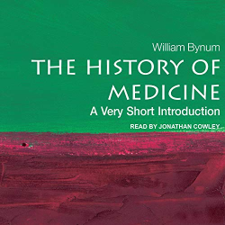 The History of Medicine: A Very Short Introduction par William Bynum