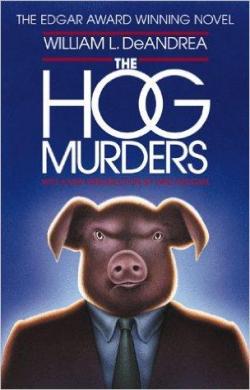The Hog Murders par William L. DeAndrea