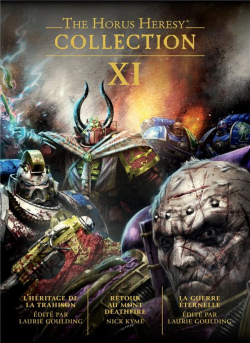 The Horus Heresy - Collection XI par Nick Kyme