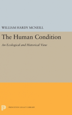 The Human Condition par William H. McNeill