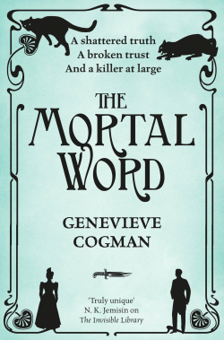 The Invisible Library, tome 5 : The Mortal Word par Genevieve Cogman