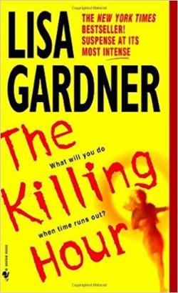 The killing hour par Lisa Gardner
