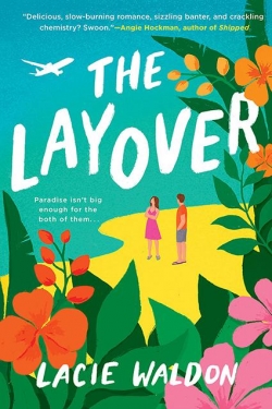 The Layover par Lacie Waldon