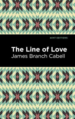 The Line of Love par James Branch Cabell