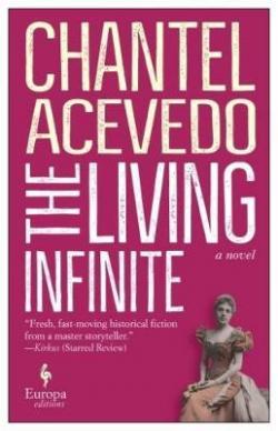 The Living Infinite par Chantel Acevedo