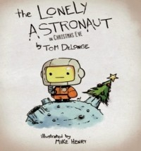 The Lonely Astronaut on Christmas Eve par Tom DeLonge