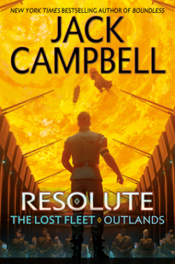 The Lost Fleet - Outlands, tome 2 : Resolute par Jack Campbell