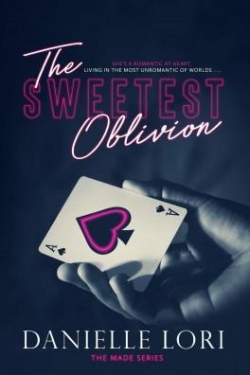 The Made, tome 1 : The Sweetest Oblivion par Danielle Lori