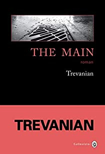 The Main (Le flic de Montréal) par  Trevanian