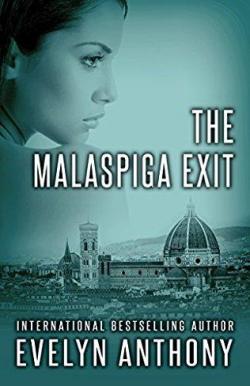 The Malaspiga Exit par Evelyn Anthony