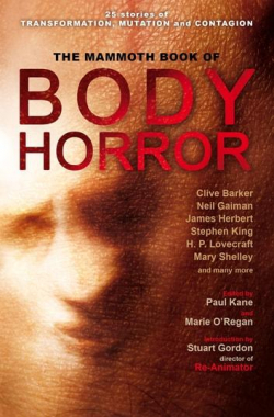 The Mammoth Book of Body Horror par Paul Kane (II)