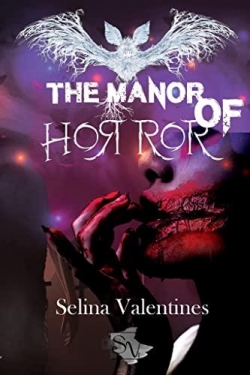 The manor of horror par Selina Valentines