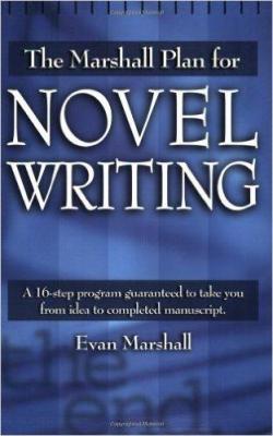 The Marshall Plan for Novel Writing par Evan Marshall