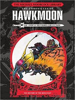 Hawkmoon, tome 1 : History of the Runestaff (comics) par Michael Moorcock