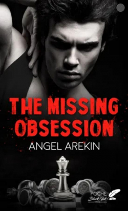 The Missing Obsession par Angel Arekin