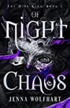The Mist King, volume 3 : Of Night and Chaos par Jenna Wolfhart