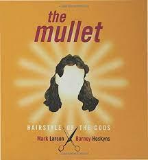 The Mullet par Barney Hoskyns
