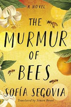 The Murmur of Bees par Sofa Segovia